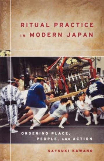 Ritual Practice in Modern Japan 9780824829346 Satsuki Kawano, Verzenden, Zo goed als nieuw, Satsuki Kawano