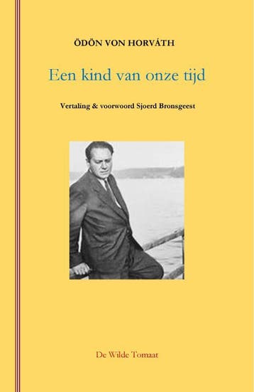 Een Kind Van Onze Tijd | Ödön Horváth | Nieuw, Ophalen of Verzenden, Nieuw, Ödön Horváth