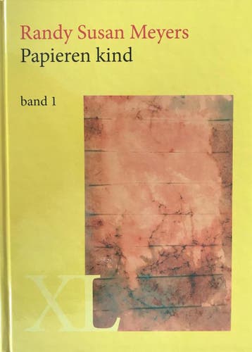 Papieren kind / XL / 1903 9789046309223 Randy Susan Meyers, Verzenden, Zo goed als nieuw, Randy Susan Meyers