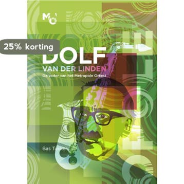 Dolf van der Linden, De vader van het Metropole Orkest, Verzenden, Zo goed als nieuw, Bas Tukker