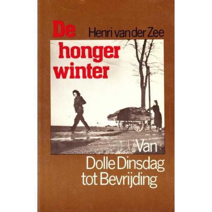 Hongerwinter 9789023003373 Zee, Boeken, Overige Boeken, Gelezen, Verzenden