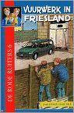 Vuurwerk in Friesland / De Rode Ruiters / 6 9789033119170, Verzenden, Gelezen, Jacqueline Visscher
