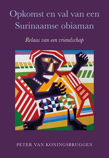 9789463657952 Opkomst en val van een Surinaamse obiaman, Verzenden, Zo goed als nieuw, Peter van Koningsbruggen