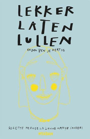 Boek Lekker laten lullen 9789046825068, Verzenden, Zo goed als nieuw