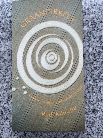 Graancirkels – codes uit een andere dimensie, Gelezen, Achtergrond en Informatie, Verzenden, Rudi Klijnstra