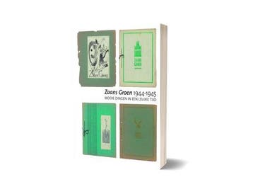 Zaans Groen 1944-45 - Annemieke Woudt 9789492335203, Boeken, Verzenden, Zo goed als nieuw, Annemieke Woudt