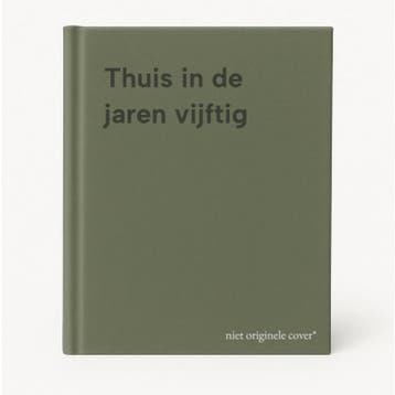 Thuis in de jaren vijftig 9789078833017, Verzenden, Gelezen