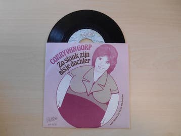 vinyl single 7 inch - Corry van Gorp - Zo Slank Zijn Als..., Cd's en Dvd's, Verzenden, Zo goed als nieuw, 7 inch, Pop