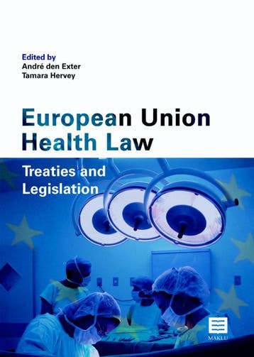 EU Health Law. Treaties and Legislation 9789046605448, Verzenden, Gelezen