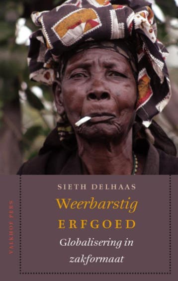 Weerbarstig erfgoed - Sieth Delhaas 9789056253714, Verzenden, Gelezen, Sieth Delhaas