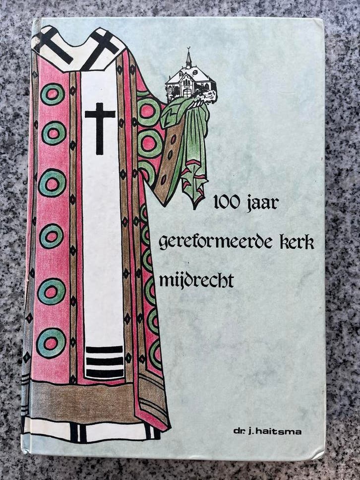 100 jaar Gereformeerde Kerk Mijdrecht, Boeken, Geschiedenis | Stad en Regio, Gelezen, 20e eeuw of later
