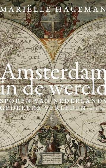 Amsterdam in de wereld - Mariëlle Hageman 9789026335198, Verzenden, Gelezen, Mariëlle Hageman