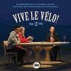 Vive le vélo! 9789491376573 Karl Vannieuwkerke, Verzenden, Gelezen, Karl Vannieuwkerke