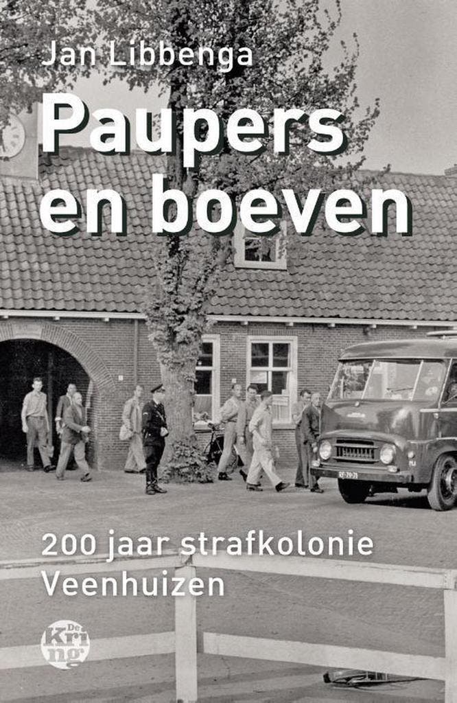 Paupers en boeven 9789462970953 Jan Libbenga, Boeken, Geschiedenis | Wereld, Zo goed als nieuw, Verzenden