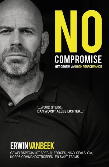 No Compromise | Erwin Beek | Nieuw, Ophalen of Verzenden, Nieuw, Erwin Beek