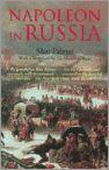 Napoleon in Russia - Alan Warwick Palmer 9780786712632, Verzenden, Gelezen, Alan Warwick Palmer