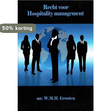 Recht voor Hospitality management - W.M.H. Grooten, Verzenden, Zo goed als nieuw, W.M.H. Grooten