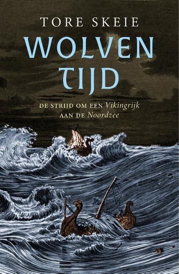 Wolventijd | Tore Skeie | Nieuw, Ophalen of Verzenden, Nieuw, Tore Skeie