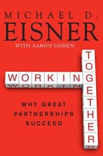 Working Together 9780061732447 Michael D. Eisner, Boeken, Verzenden, Gelezen, Michael D. Eisner
