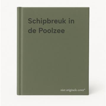 Schipbreuk in de Poolzee 9789022526378, Verzenden, Gelezen
