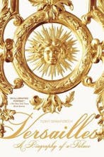 Versailles 9780312603465 Tony Spawforth, Verzenden, Zo goed als nieuw, Tony Spawforth