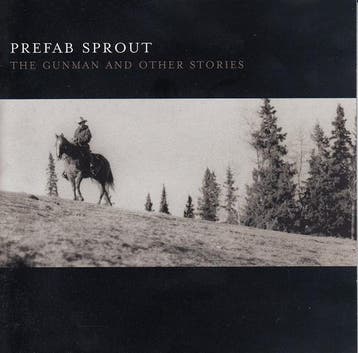 cd - Prefab Sprout - The Gunman And Other Stories, Verzenden, Zo goed als nieuw