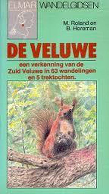 Elmar wandelgidsen De Veluwe - Roland, Verzenden, Gelezen