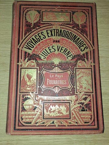 Jules Verne - Le Pays des Fourrures - 1881