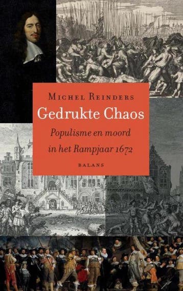 Gedrukte chaos 9789460032844 Michel Reinders, Boeken, Verzenden, Gelezen, Michel Reinders