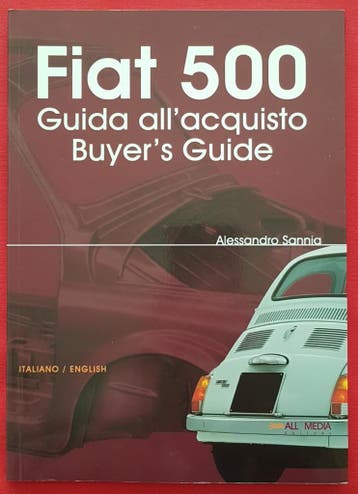 Fiat 500 Guida all’acquisto / Buyer’s Guide, Algemeen, Verzenden, Nieuw, Alessandro Sannia