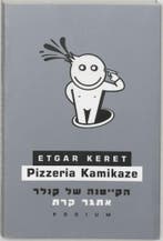 Pizzeria Kamikaze 9789057590245 Etgar Keret, Verzenden, Zo goed als nieuw, Etgar Keret