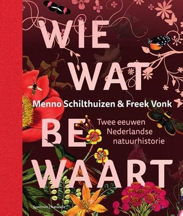 Wie wat bewaart | 9789000362493 | Menno Schilthuizen ; Freek, Ophalen of Verzenden, Zo goed als nieuw, Menno Schilthuizen ; Freek Vonk