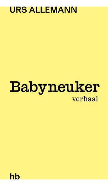 Babyneuker | Urs Allemann | Nieuw, Ophalen of Verzenden, Nieuw, Urs Allemann