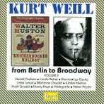 cd - Kurt Weill - From Berlin To Broadway - Volume II, Verzenden, Zo goed als nieuw