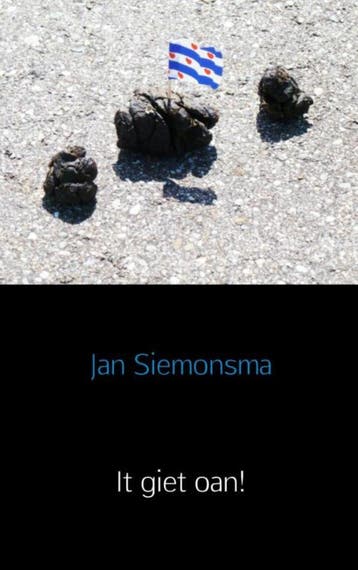 It Giet Oan! | Jan Siemonsma | Nieuw, Boeken, Ophalen of Verzenden, Nieuw, Jan Siemonsma