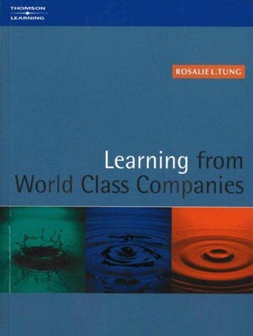 Learning from World Class Companies - Rosalie Tung, Verzenden, Gelezen, Rosalie Tung
