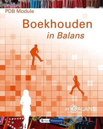 9789462870369 In Balans  -   PDB module boekhouden in balans, Boeken, Verzenden, Zo goed als nieuw, Sarina van Vlimmeren