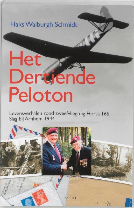 Het dertiende peloton 9789059113404 H. Walburgh Schmidt, Boeken, Geschiedenis | Wereld, Gelezen, Verzenden