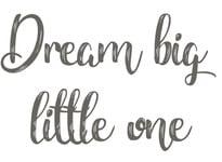 Tekst muursticker; Dream big little one (30x19cm), Verzenden, Nieuw