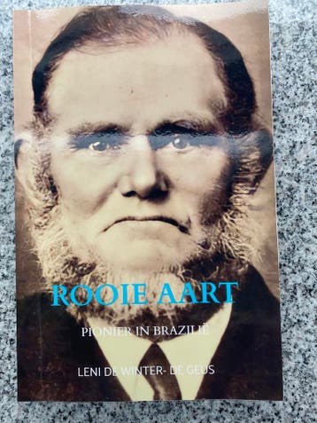 Rooie Aart – pionier in Brazilië (Aart Jan de Geus), Gelezen, Lenie de Winter - Geus, Verzenden, Overige