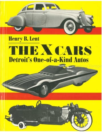 THE X CARS, DETROITS ONE-OF-A-KIND AUTOS, Nieuw, Author