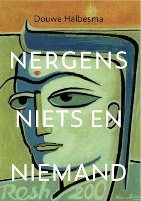 Nergens, Niets En Niemand | Douwe Halbesma | Nieuw, Ophalen of Verzenden, Nieuw, Douwe Halbesma