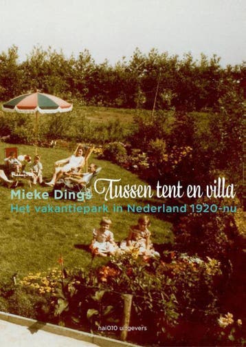Tussen tent en villa - Mieke Dings 9789462080744, Verzenden, Zo goed als nieuw, Mieke Dings