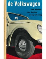 DE VOLKSWAGEN VAN BINNEN, VAN BUITEN EN OP DE WEG, Nieuw, Volkswagen, Author