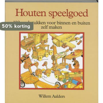 Houten speelgoed - Willem Aalders 9789062485857, Boeken, Verzenden, Gelezen, Willem Aalders