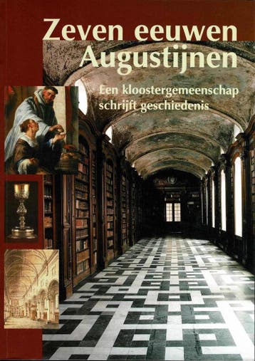 Zeven eeuwen Augustijnen - Werner Grootaers 9789053492185, Verzenden, Zo goed als nieuw, Werner Grootaers