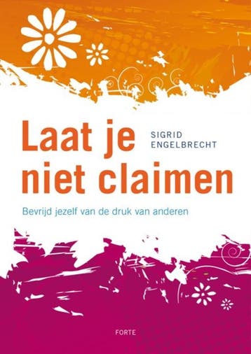 Laat je niet claimen 9789058777829 Sigrid Engelbrecht, Verzenden, Gelezen, Sigrid Engelbrecht