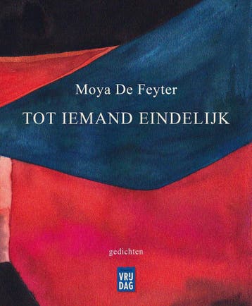 Tot iemand eindelijk - Moya De Feyter 9789460016486, Verzenden, Zo goed als nieuw, Moya De Feyter