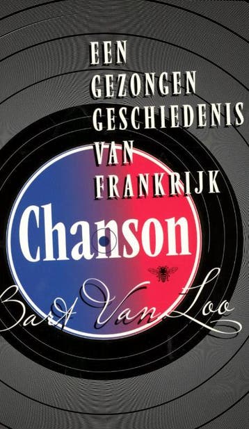 Chanson - Bart van Loo 9789085423010, Verzenden, Gelezen, Bart van Loo
