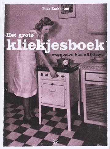 Het grote kliekjesboek - P. Kerkhoven 9789077740170, Verzenden, Gelezen, P. Kerkhoven